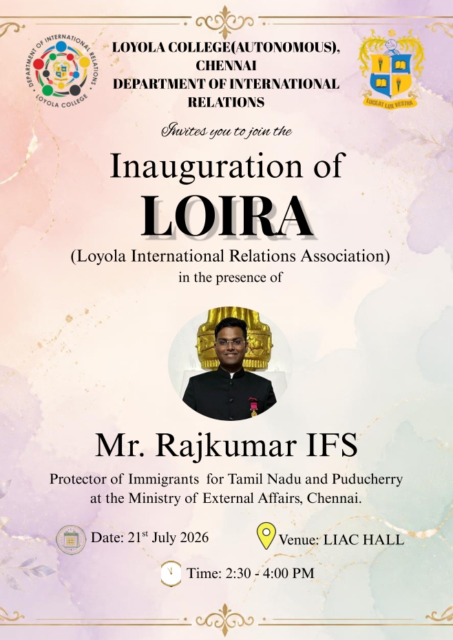 Inauguration of LOIRA (Loyola International Relations Association) - Invitation