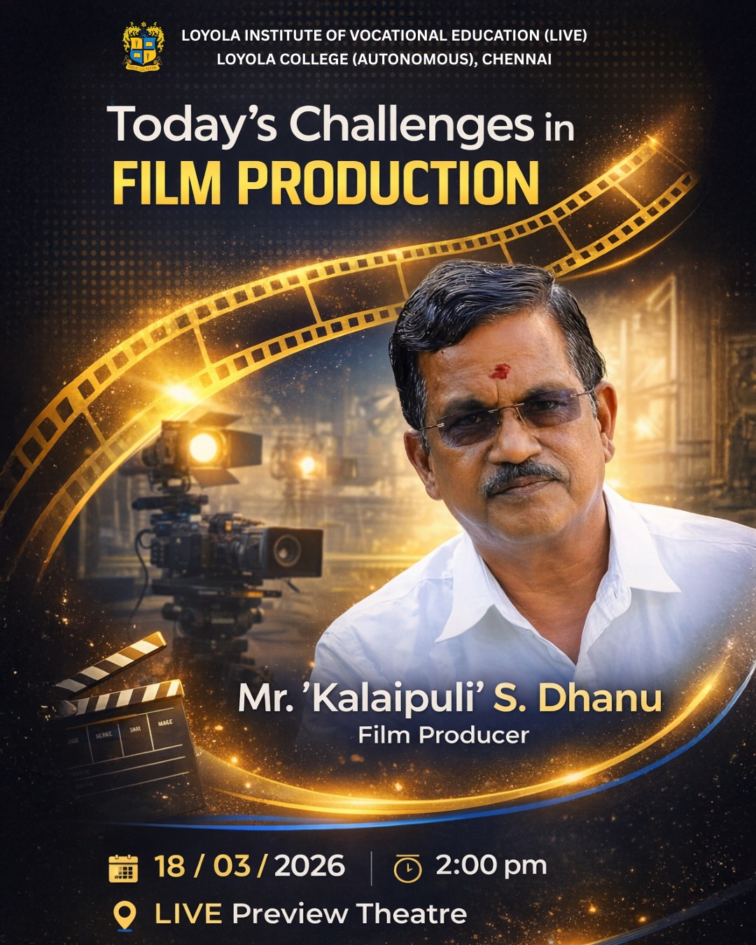 Todays Challenges in Film Production - Kalaipuli S. Dhanu - Invitation