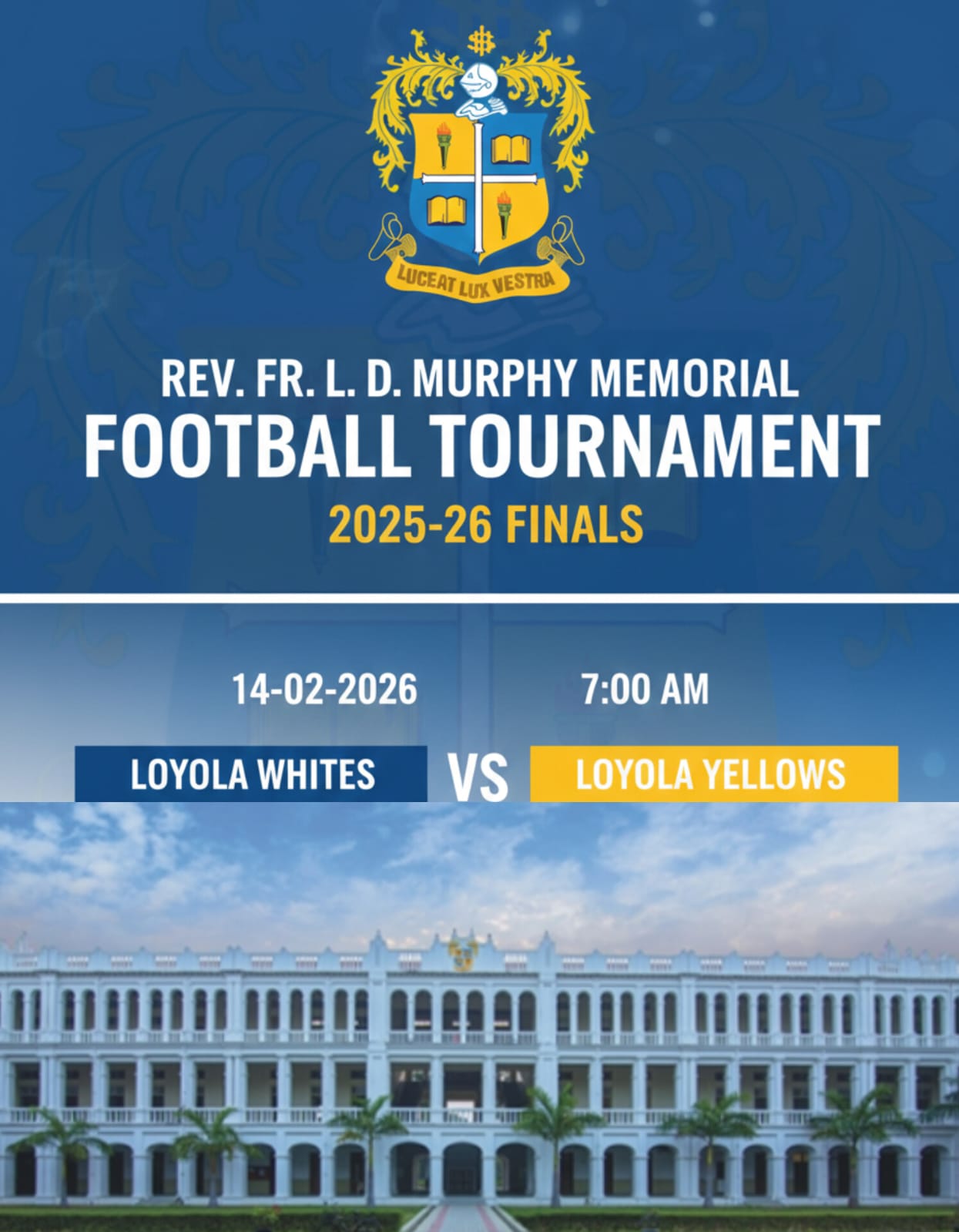 Rev. Fr. L. D. Murphy Memorial: Football Tournament 2025-2026 Finals - Invitation